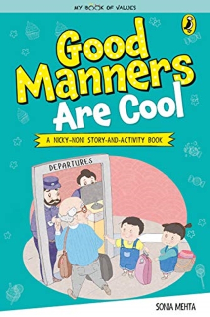 My Book of Values: Good Manners Are Cool 