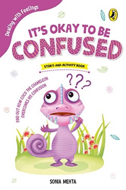 It's Okay to Be Confused (Dealing with Feelings) 