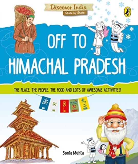 Discover India: Off to Himachal Pradesh 