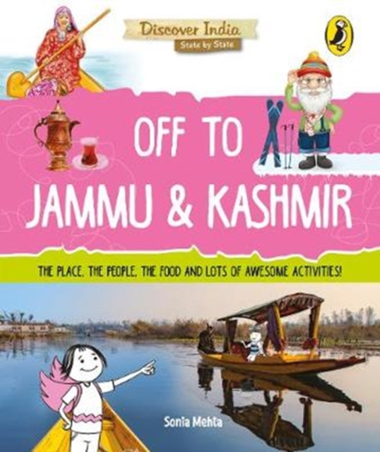 Off to Jammu and Kashmir (Discover India) 