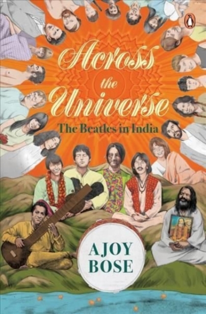 Across the Universe The Beatles in India