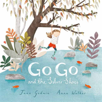 Go Go and the Silver Shoes 