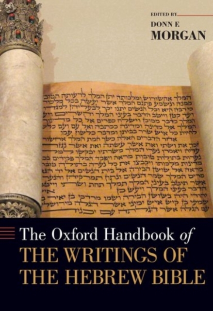 Oxford Handbook of the Writings of the Hebrew Bible 