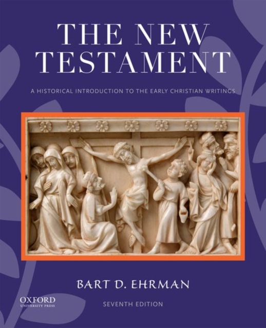 New Testament A Historical Introduction to the Early Christian Writings