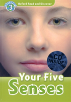 Oxford Read and Discover: Level 3: Your Five Senses Audio CD Pack 