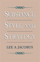 Substance, Style and Strategy 