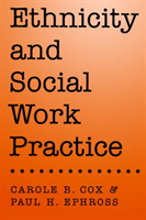 Ethnicity and Social Work Practice 