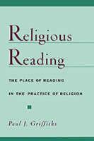 Religious Reading The Place of Reading in the Practice of Religion