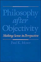 Philosophy after Objectivity Making Sense in Perspective