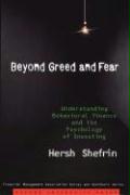 Beyond Greed and Fear Understanding Behavioral Finance and the Psychology of Investing