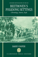 Beethoven's Folksong Settings Chronology, Sources, Style
