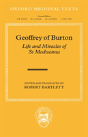 Geoffrey of Burton: Life and Miracles of St Modwenna 