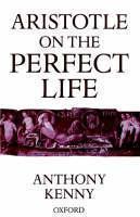 Aristotle on the Perfect Life 