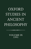 Oxford Studies in Ancient Philosophy: Volume IX: 1991 
