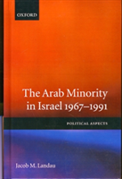 Arab Minority in Israel, 1967-1991 Political Aspects