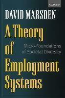 Theory of Employment Systems Micro-Foundations of Societal Diversity