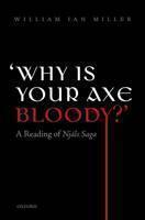 'Why is your axe bloody?' A Reading of Njals Saga