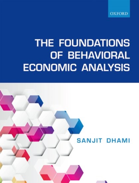 Foundations of Behavioral Economic Analysis 