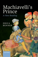 Machiavelli's Prince A New Reading