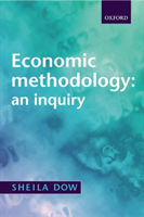 Economic Methodology An Inquiry
