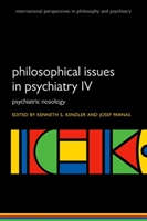 Philosophical Issues in Psychiatry IV Psychiatric Nosology