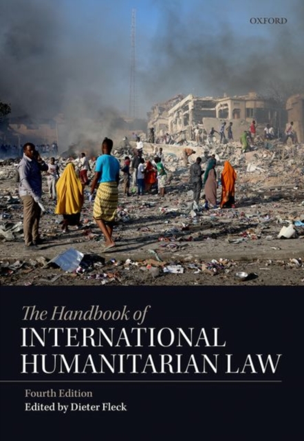 Handbook of International Humanitarian Law 