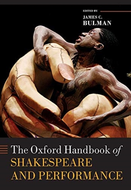 Oxford Handbook of Shakespeare and Performance 