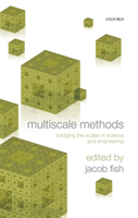 Multiscale Methods Bridging the Scales in Science and Engineering