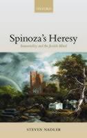 Spinoza's Heresy Immortality and the Jewish Mind