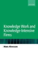 Knowledge Work and Knowledge-Intensive Firms 