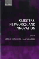 Clusters, Networks, and Innovation 