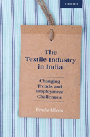 Textile Industry in India Changing Trends and Employment