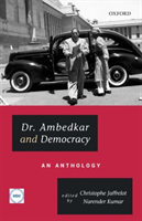 Dr. Ambedkar and Democracy An Anthology