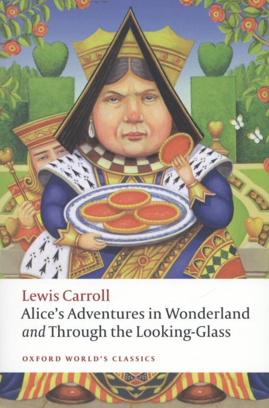 Alice's Adventures in Wonderland and Through the Looking-Glass 