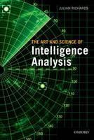 Art and Science of Intelligence Analysis 