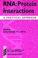 RNA-Protein Interactions A Practical Approach