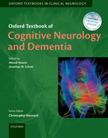 Oxford Textbook of Cognitive Neurology and Dementia 