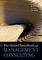 Oxford Handbook of Management Consulting 