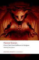 Horror Stories Classic Tales from Hoffmann to Hodgson