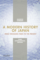 Modern History of Japan, International Edition From Tokugawa Times to the Pre