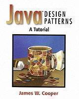 Java? Design Patterns A Tutorial