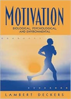 Motivation Biological, Psychological, and