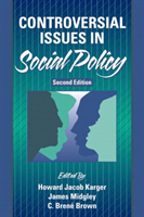 Controversial Issues in Social Policy 