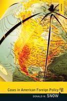 Cases in American Foreign Policy 