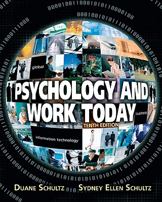 Psychology and Work Today, 10th Edition 