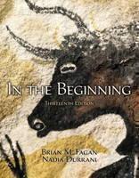 In the Beginning An Introduction to Archaeology