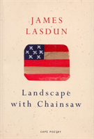 Landscape With Chainsaw 