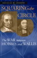 Squaring the Circle The War between Hobbes and Wallis