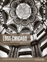Lost Chicago With a New Preface