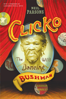 Clicko The Wild Dancing Bushman